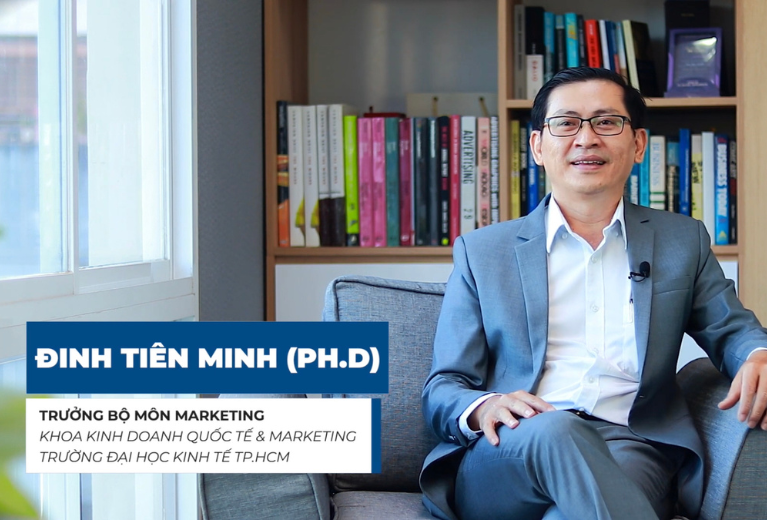 PGS-TS Đinh Tiên Minh, Trưởng bộ môn Marketing – Khoa Kinh doanh Quốc tế & Marketing, Đại học Kinh tế TP HCM (UEH)